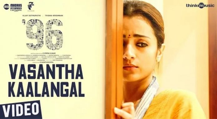 96 - Vasantha Kaalangal Video Song