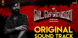 Vada Chennai Original Sound Track