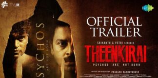 Theenkirai Official Trailer